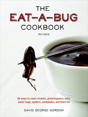 cover image of The Eat-a-Bug Cookbook